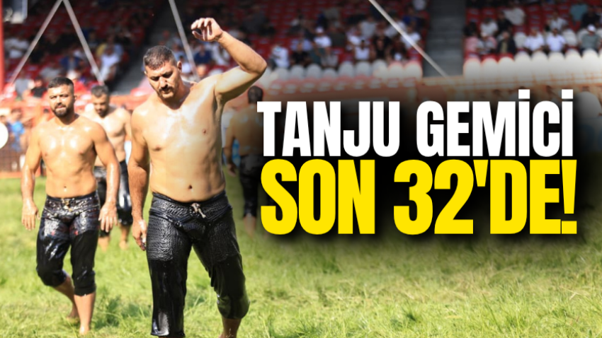 Tanju Gemici son 32'de!