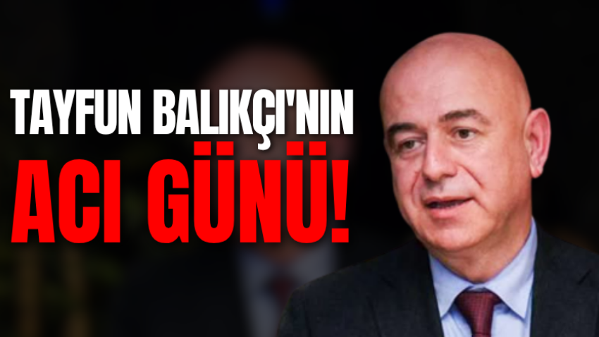 Tayfun Balıkçı'nın acı günü