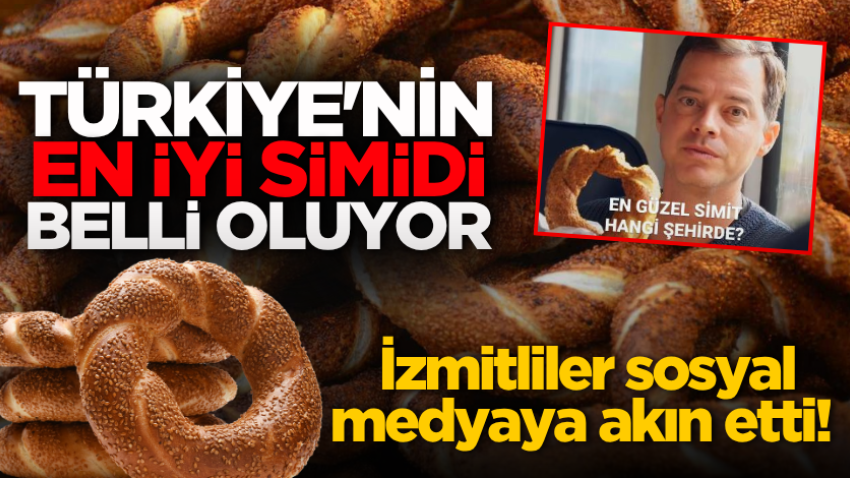 Türkiye'nin en iyi simidi belli oluyor: İzmitliler sosyal medyaya akın etti! 