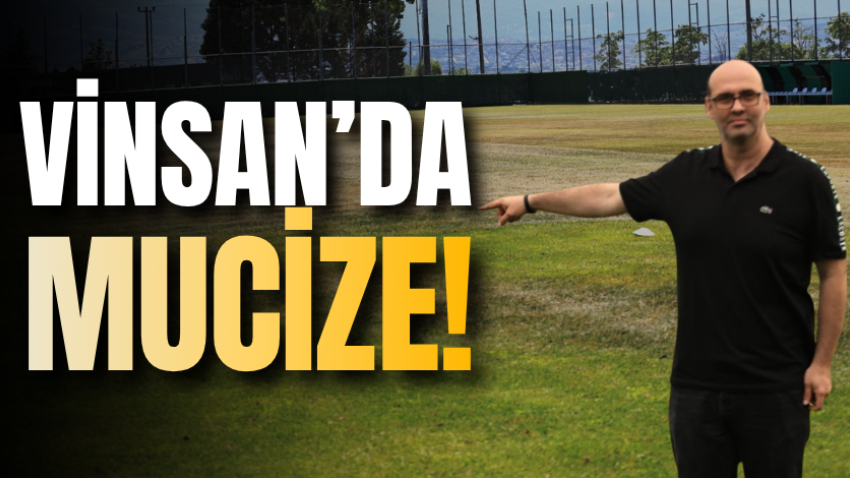 Vinsan’da mucize!