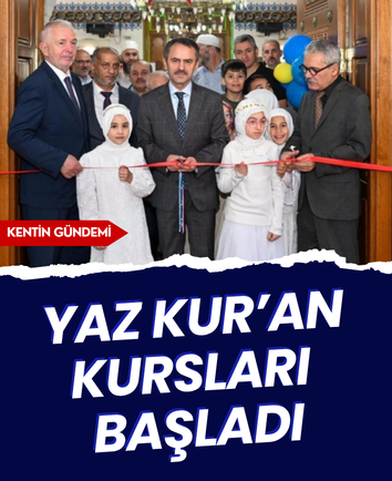 Yaz Kur’an kursları başladı