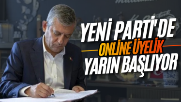 Yeni Parti'de online üyelik yarın başlıyor