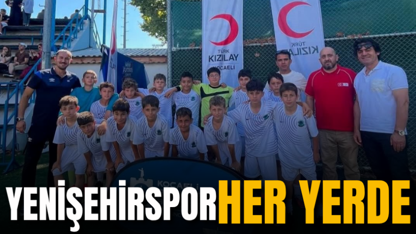 Yenişehirspor her yerde