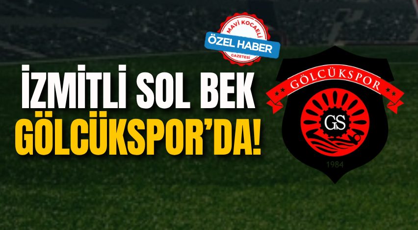 İzmitli sol bek Gölcükspor’da!