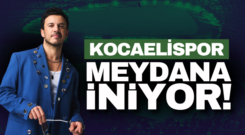 Kocaelispor meydana iniyor!