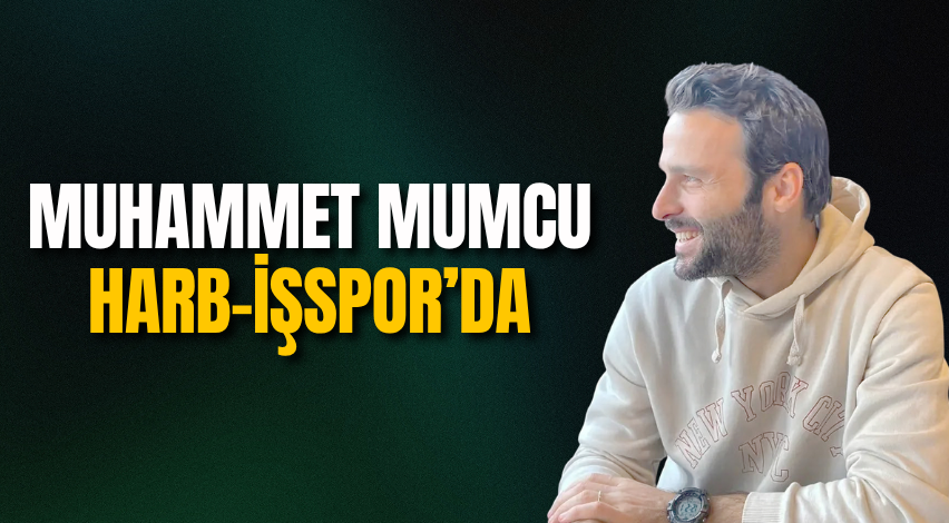 Muhammet Mumcu Harb-İşspor’da