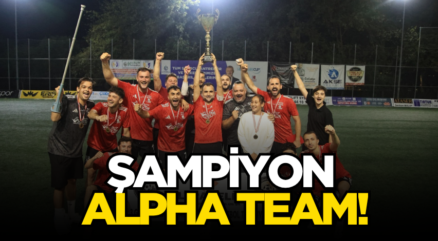 Şampiyon Alpha Team!