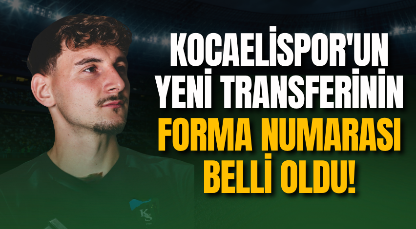 Kocaelispor'un yeni transferinin forma numarası belli oldu!