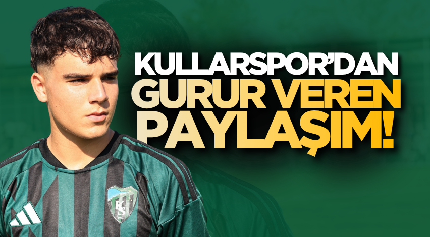 Kullarspor’dan gurur veren paylaşım!