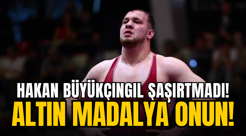 Hakan Büyükçıngıl şaşırtmadı! Altın madalya onun!