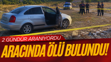 2 gündür aranıyordu, aracında ölü bulundu!