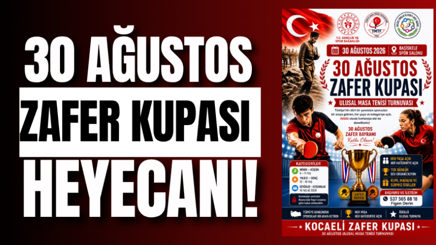 30 Ağustos Zafer Kupası heyecanı!