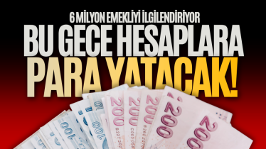 6 milyon emekliyi ilgilendiriyor: Bu gece hesaplara para yatacak! 