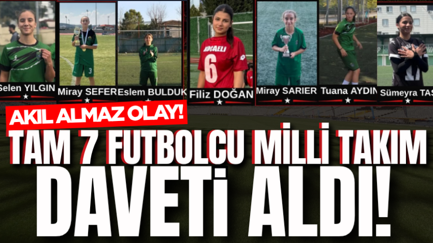 Akıl almaz olay! Tam 7 futbolcu Milli takım daveti aldı!
