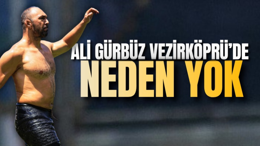 Ali Gürbüz Vezirköprü’de NEDEN yok! 