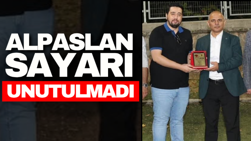 Alpaslan Sayarı unutulmadı