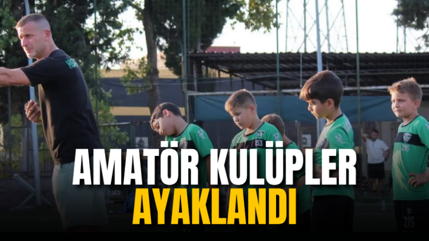 Amatör kulüpler ayaklandı