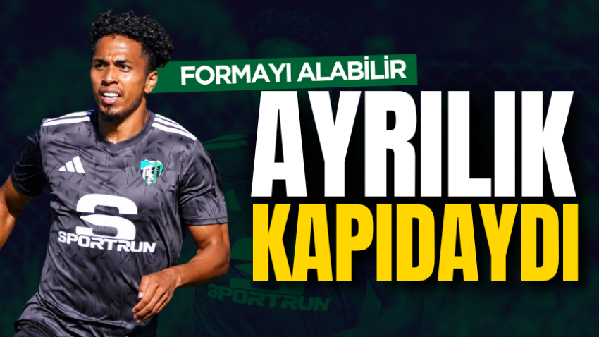 Ayrılık kapıdaydı formayı alabilir