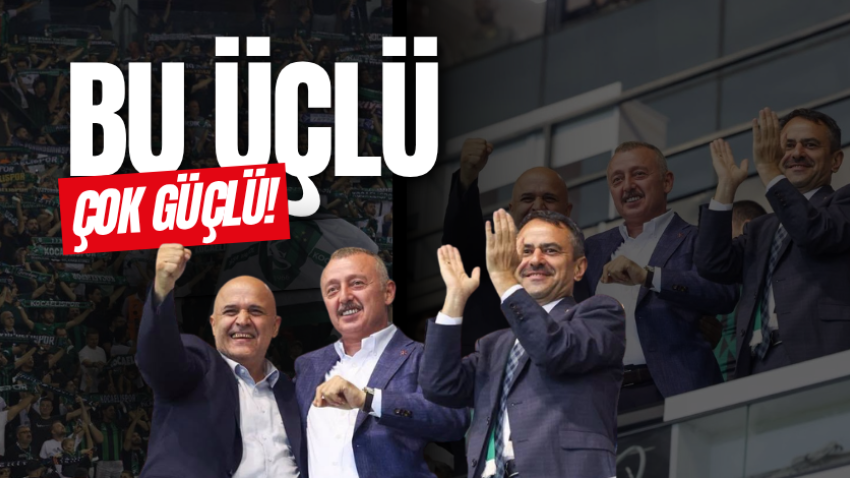 Bu üçlü çok güçlü!