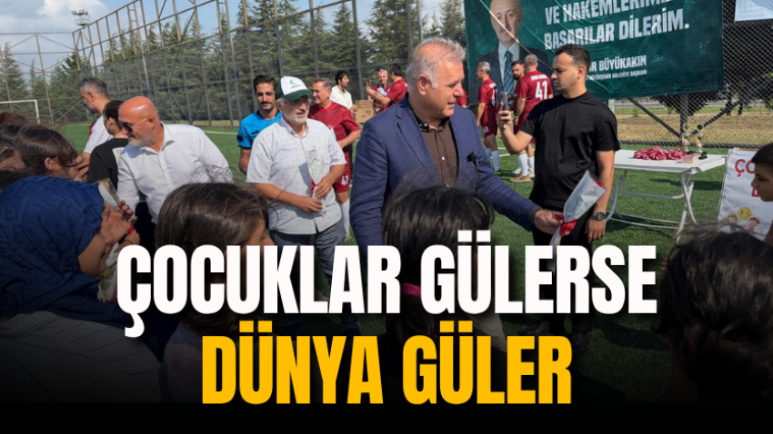 Çocuklar gülerse dünya güler
