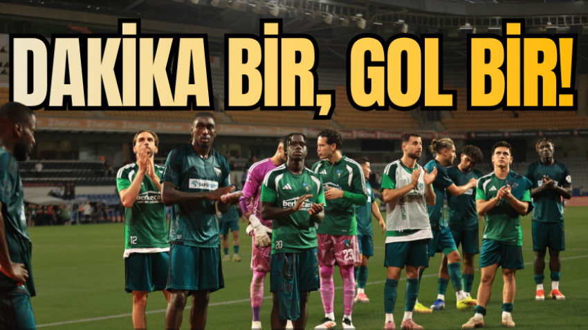 Dakika bir, gol bir! 