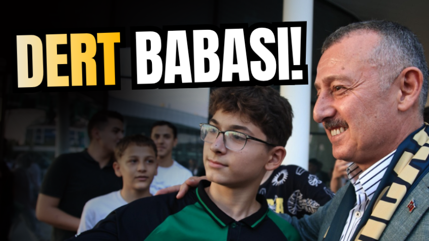 Dert babası!