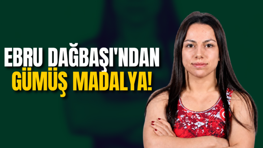 Ebru Dağbaşı'ndan gümüş madalya!