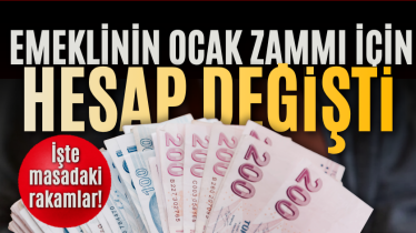 Emeklinin Ocak zammı için hesap değişti: İşte masadaki rakamlar! 