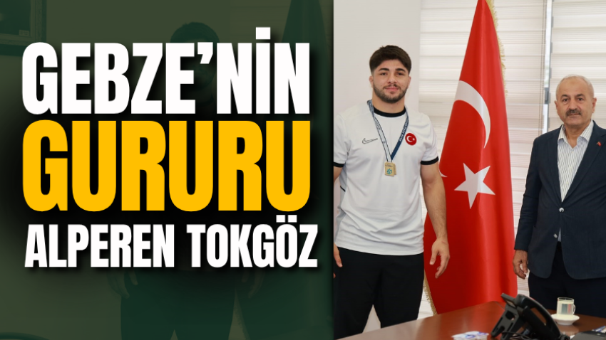 Gebze’nin gururu Alperen Tokgöz