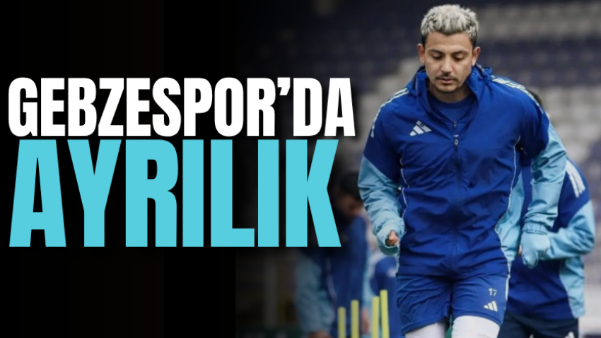 Gebzespor’da ayrılık