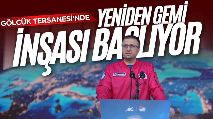 Gölcük Tersanesi'nde yeniden gemi inşası başlıyor