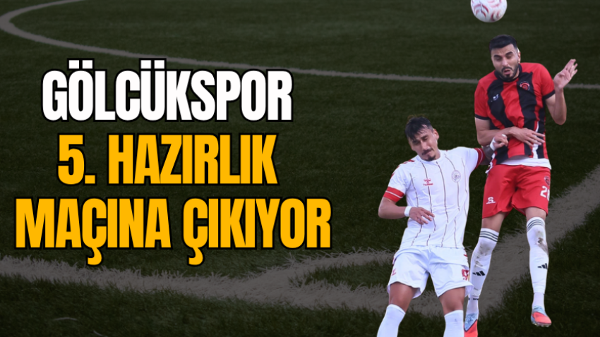 Gölcükspor 5. hazırlık maçına çıkıyor