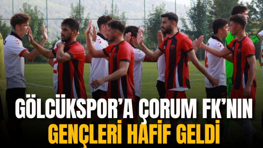 Gölcükspor’a Çorum FK’nın gençleri hafif geldi