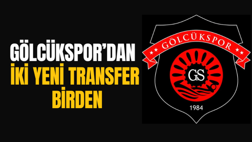 Gölcükspor’dan iki yeni transfer birden