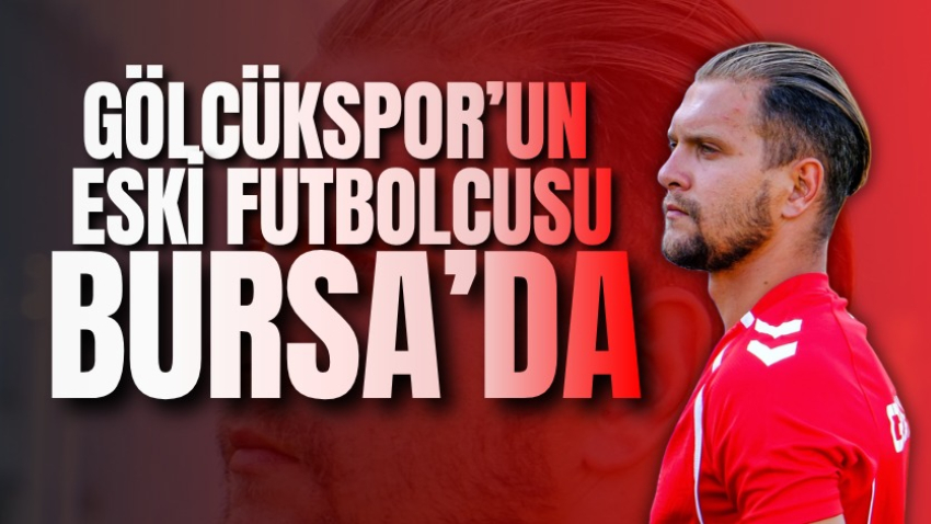 Gölcükspor’un eski futbolcusu Bursa’da