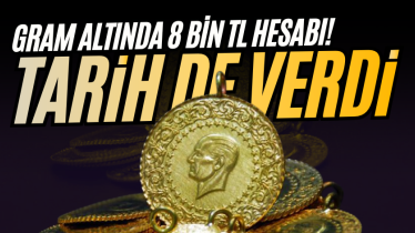 Gram altında 8 bin TL hesabı! Tarih de verdi