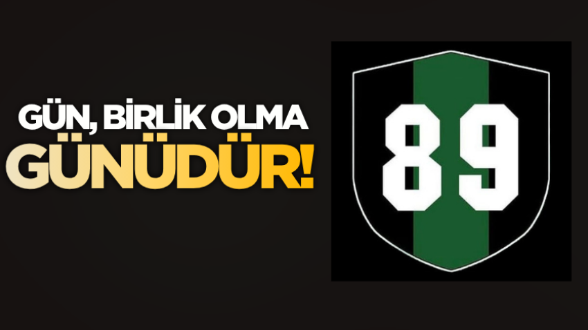 Gün, birlik olma günüdür!