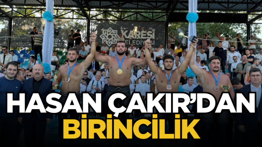 Hasan Çakır’dan birincilik