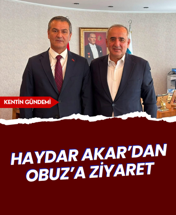 Haydar Akar’dan Obuz’a ziyaret