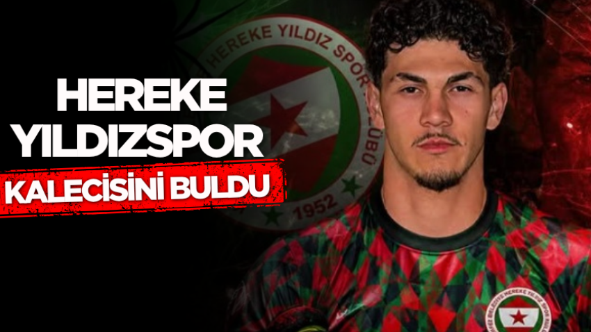 Hereke Yıldızspor kalecisini buldu