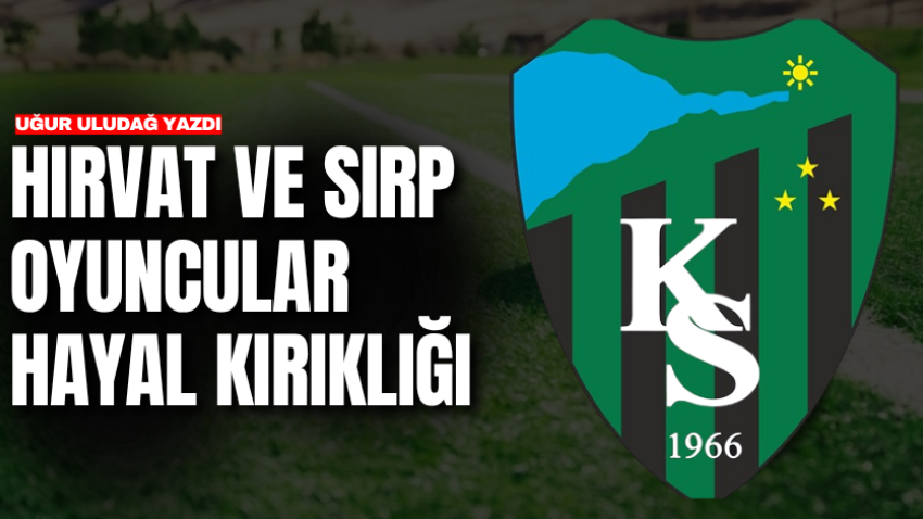 Hırvat ve Sırp oyuncular hayal kırıklığı