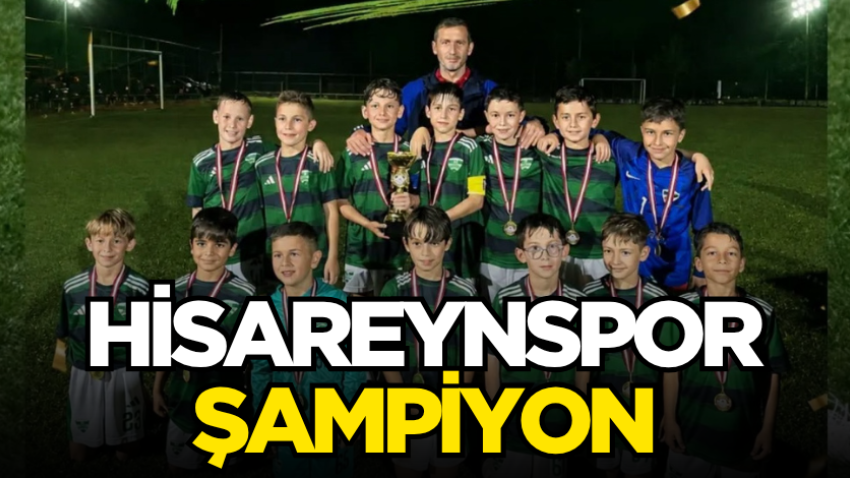 Hisareynspor şampiyon