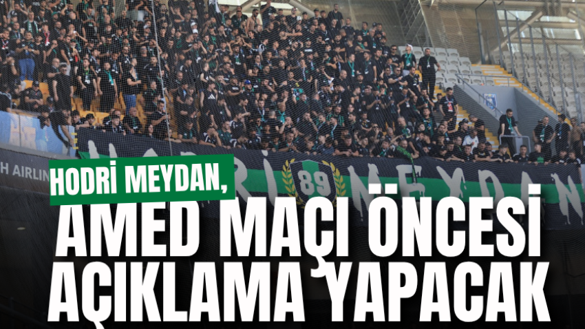 Hodri Meydan, Amed maçı öncesi açıklama yapacak