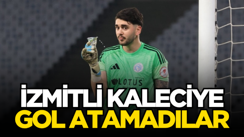 İzmitli kaleciye gol atamadılar