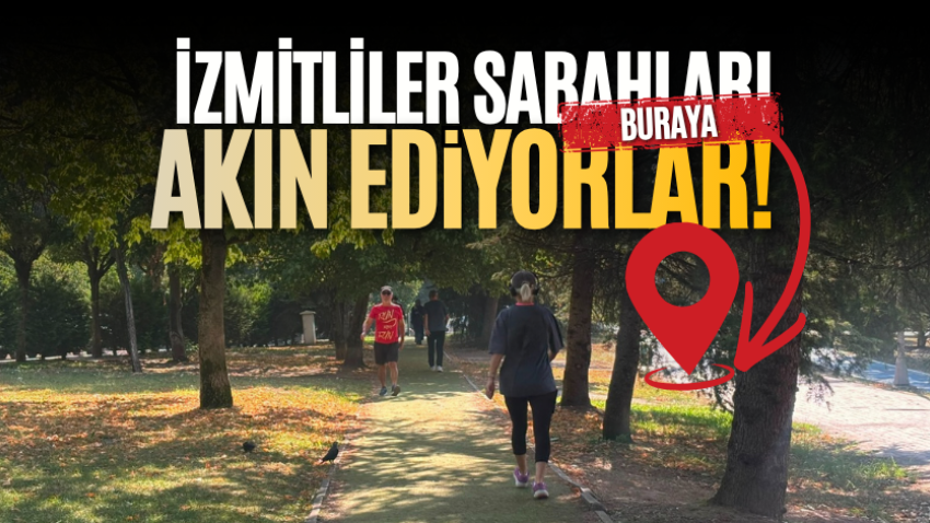 İzmitliler sabahları buraya akın ediyorlar! 