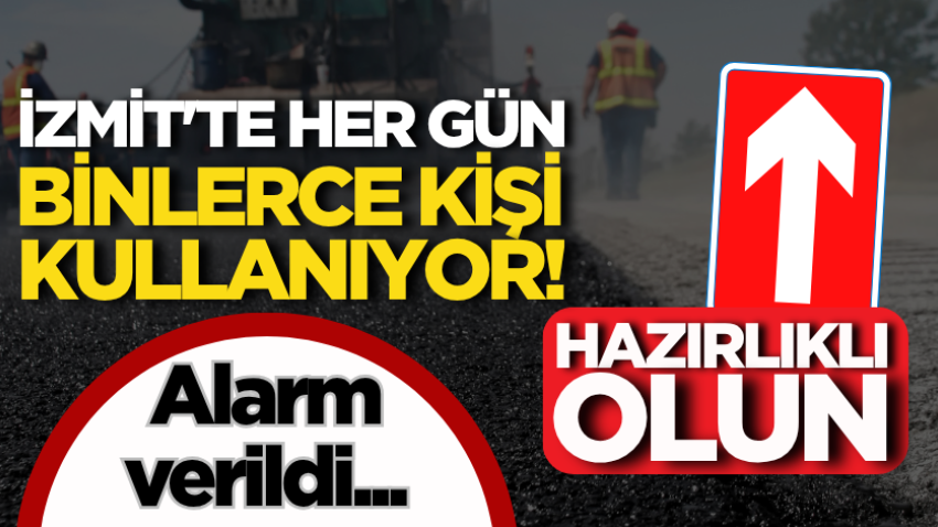İzmit'te her gün binlerce kişi kullanıyor! Hazırlıklı olun
