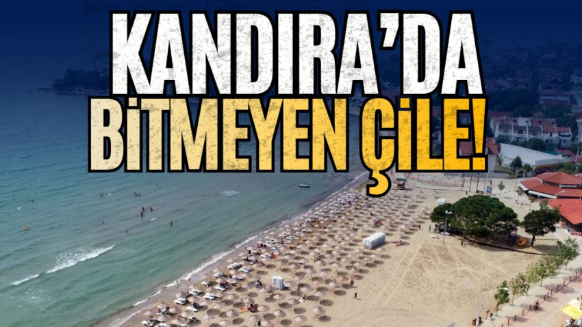 Kandıra’da bitmeyen çile!