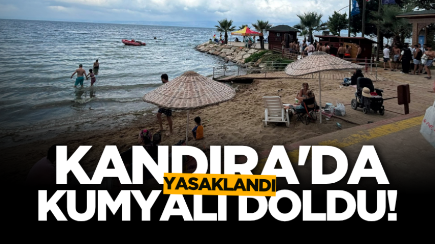 Kandıra'da yasaklandı, Kumyalı doldu taştı!