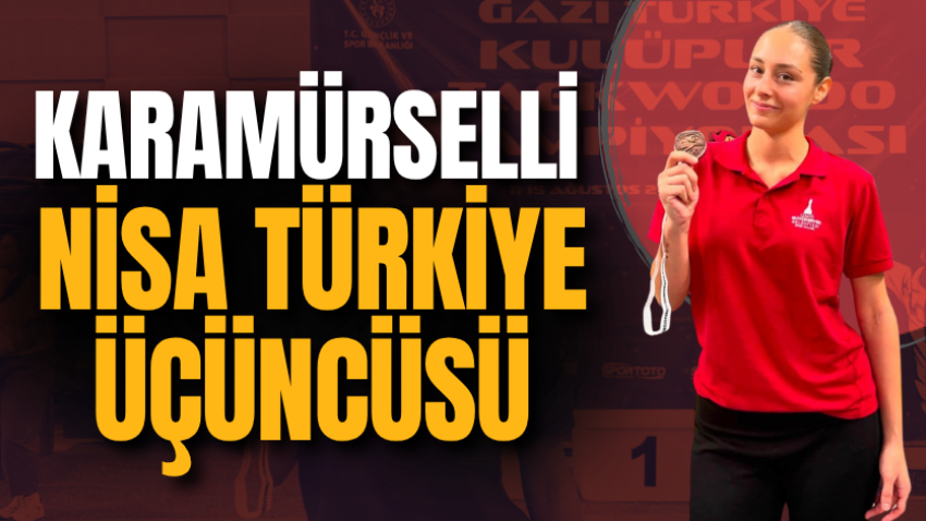 Karamürselli Nisa Türkiye üçüncüsü