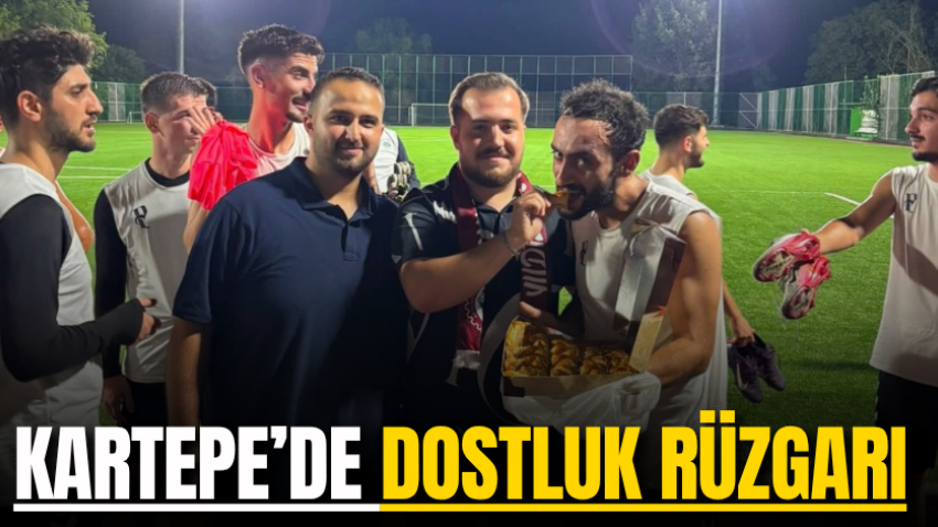 Kartepe’de dostluk rüzgarı